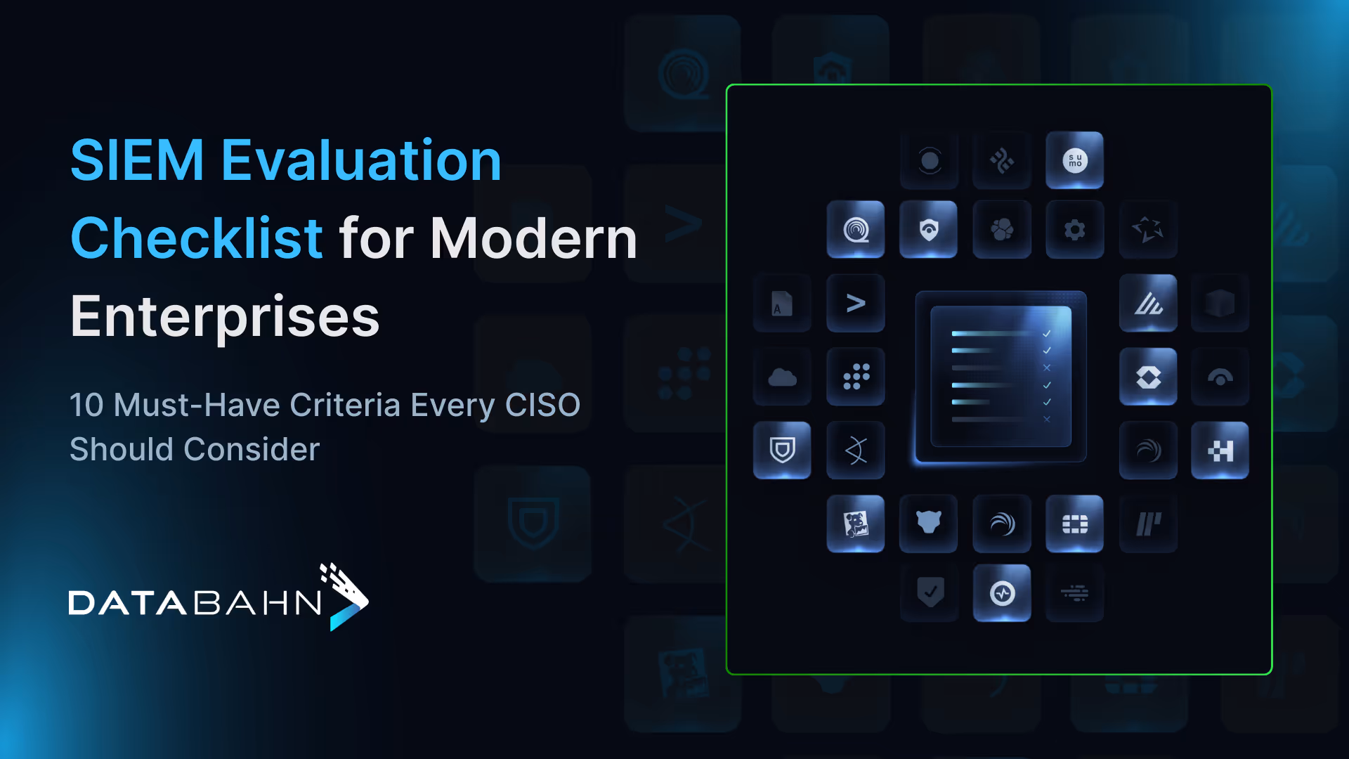 SIEM Evaluation Checklist for Modern Enterprises